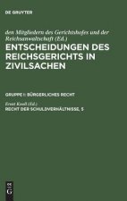 Entscheidungen des Reichsgerichts in Zivilsachen, Recht der Schuldverhaltnisse, 5