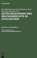 Entscheidungen des Reichsgerichts in Zivilsachen, Privatversicherungsrecht, 2