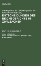 Entscheidungen des Reichsgerichts in Zivilsachen, Bank- und Boersenrecht. Wechsel- und Scheckrecht