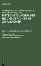 Entscheidungen des Reichsgerichts in Zivilsachen, Urheber- und Verlagsrecht. Geschmacksmusterrecht