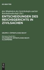 Entscheidungen des Reichsgerichts in Zivilsachen, Staatsrecht. OEffentliches Recht. Allgemeines