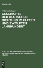 Geschichte der deutschen Dichtung im elften und zwoelften Jahrhundert