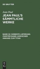 Siebente Lieferung. Zweiter Band: Komischer Anhang Zum Titan