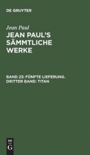 Jean Paul's Sammtliche Werke, Band 23, Funfte Lieferung. Dritter Band