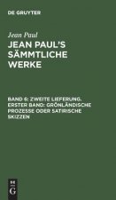 Jean Paul's Sammtliche Werke, Band 6, Zweite Lieferung. Erster Band