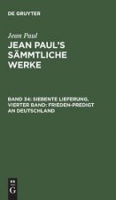 Jean Paul's Sammtliche Werke, Band 34, Siebente Lieferung. Vierter Band