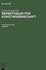 Repertorium fur Kunstwissenschaft. Band 43