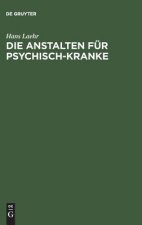 Anstalten fur Psychisch-Kranke