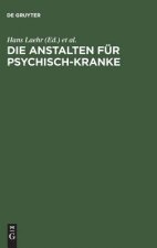 Anstalten fur Psychisch-Kranke