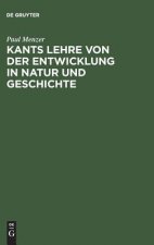 Kants Lehre von der Entwicklung in Natur und Geschichte