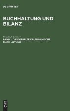 Buchhaltung und Bilanz, Band 1, Die doppelte kaufmannische Buchhaltung