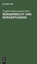 Burgerrecht und Burgertugend