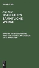 Vierte Lieferung. Vierter Band: Palingenesien, Zweites Bandchen