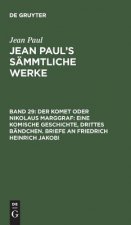 Jean Paul's Sammtliche Werke, Band 29, Der Komet oder Nikolaus Marggraf