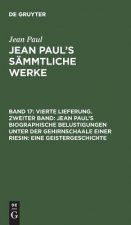 Jean Paul's Sammtliche Werke, Band 17, Vierte Lieferung. Zweiter Band