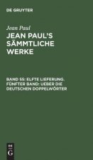 Jean Paul's Sammtliche Werke, Band 55, Elfte Lieferung. Funfter Band