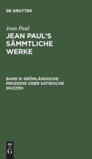 Jean Paul's Sammtliche Werke, Band 9, Groenlandische Prozesse oder Satirische Skizzen
