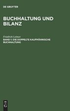 Buchhaltung und Bilanz, Band 1, Die doppelte kaufmannische Buchhaltung