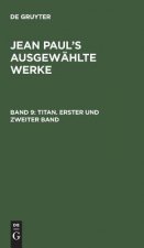Titan. Erster und zweiter Band