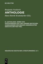 Anthologie, III, Anthologie. Herrn von Hoffmannswaldau und andrer Deutschen auserlesener und bissher ungedruckter Gedichte dritter Theil
