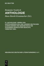 Anthologie, IV, Anthologie. Herrn von Hoffmannswaldau und andrer Deutschen auserlesener und bissher noch nie zusammen-gedruckter Gedichte. Vierdter Th