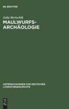 Maulwurfsarchaologie