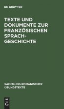 Texte Und Dokumente Zur Franzoesischen Sprachgeschichte