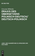 Praxis des UEbersetzens Polnisch-Deutsch/Deutsch-Polnisch