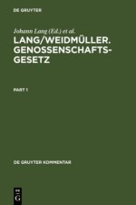 Lang/Weidmuller. Genossenschaftsgesetz