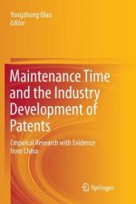 Maintenance Time and the Industry Development of Patents