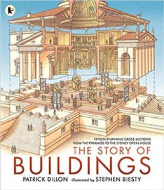 Story of Buildings: Fifteen Stunning Cross-sections from the Pyramids to the Sydney Opera House
