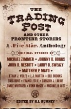 The Trading Post and Other Frontier Stories: A Five Star Anthology