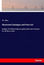 Illustrated Catalogue and Price List