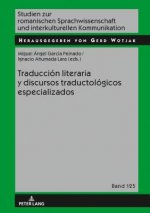 Traduccion Literaria Y Discursos Traductologicos Especializados
