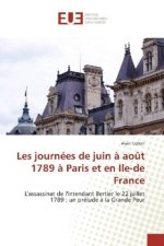 Les journées de juin à août 1789 à Paris et en Ile-de France