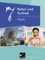 Natur und Technik 7: Physik