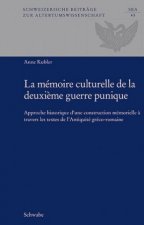 La mémoire culturelle de la deuxi?me guerre punique