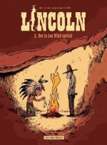 Lincoln 2 - Der in den Wind spricht