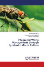 Integrated Waste Management through Symbiotic Macro Culture