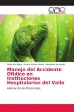 Manejo del Accidente Ofidico en Instituciones Hospitalarias del Valle