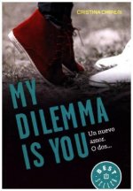 My dilemma is you. Bd.1