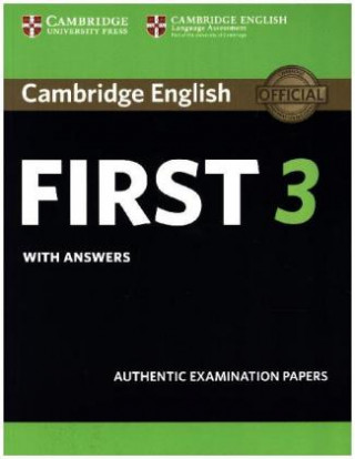 Cambridge English First 3 - Student's Book with answers