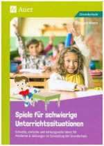 Spiele für schwierige Unterrichtssituationen