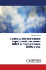 Sovershenstvovanie tarifnoj sistemy ZhKH v Respublike Belarus'