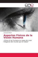 Aspectos Físicos de la Visión Humana