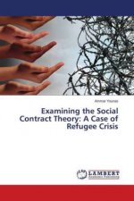 Examining the Social Contract Theory: A Case of Refugee Crisis