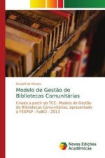 Modelo de Gest?o de Bibliotecas Comunitárias