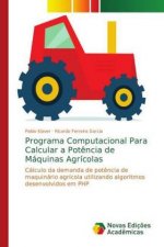 Programa Computacional Para Calcular a Potencia de Maquinas Agricolas