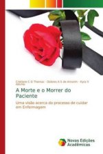 A Morte e o Morrer do Paciente