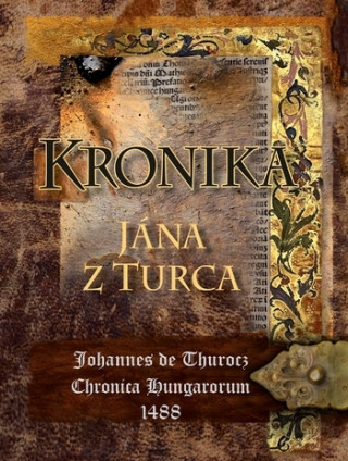 Kronika Jána z Turca